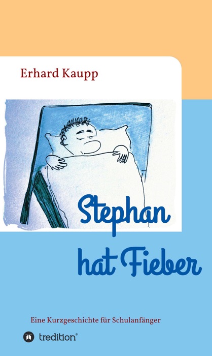 Stephan hat Fieber