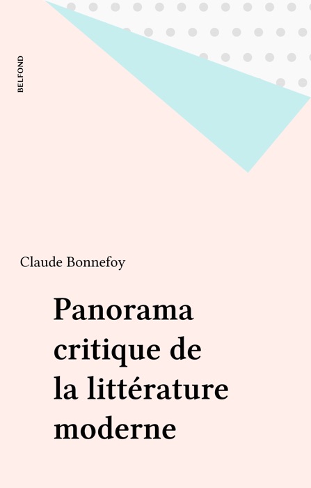 Panorama critique de la littérature moderne