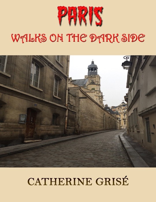 Paris: Walks on the Dark Side