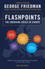 Flashpoints - George Friedman