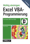 Richtig einsteigen: Excel VBA-Programmierung - Bernd Held