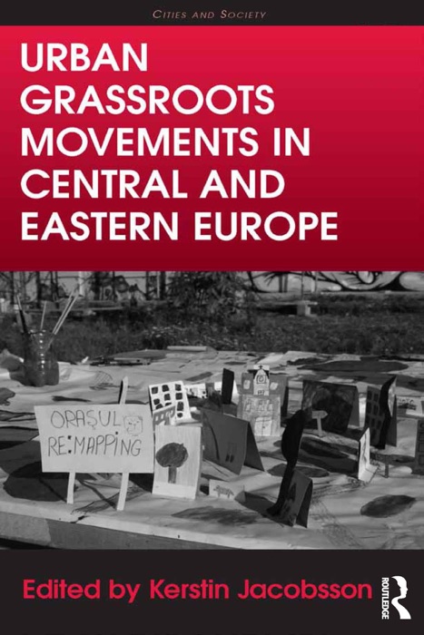 Urban Grassroots Movements in Central and Eastern Europe