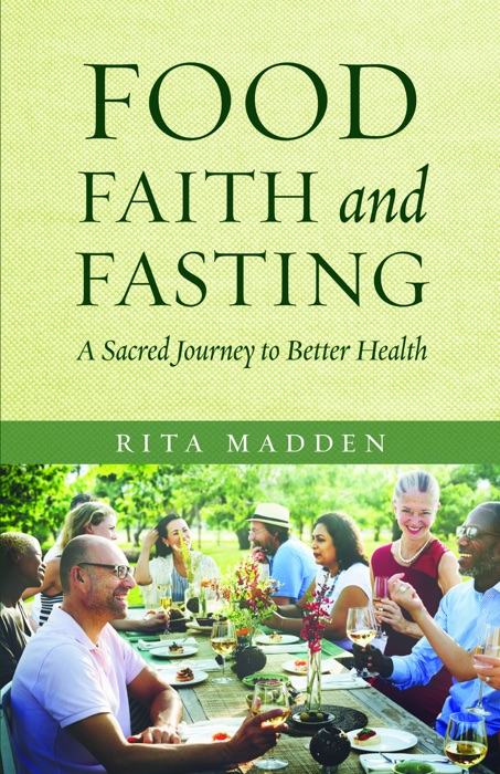 Food, Faith, and Fasting
