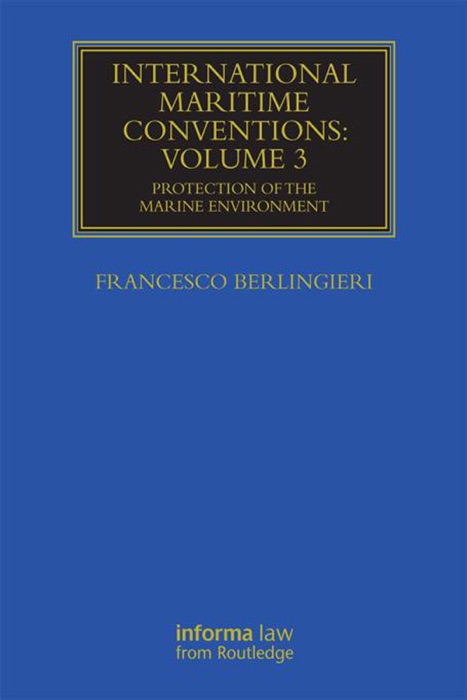 International Maritime Conventions (Volume 3)