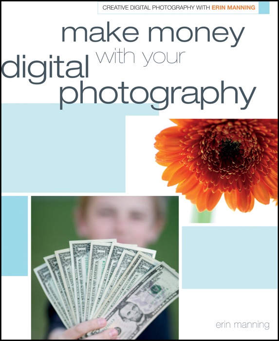 Make Money with Your Digital Photography