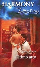 Ultimo atto - Metsy Hingle by  Metsy Hingle PDF Download