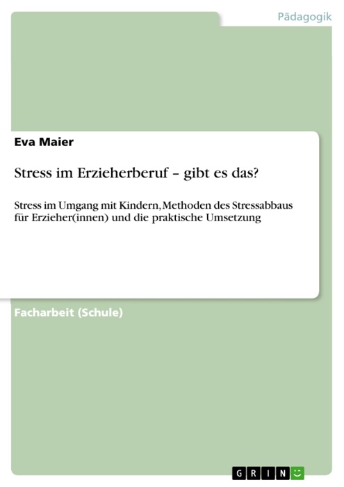 Stress im Erzieherberuf - gibt es das?