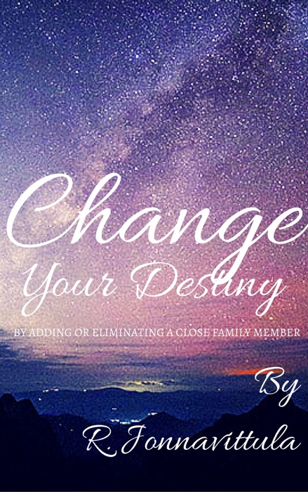 Change Your Destiny