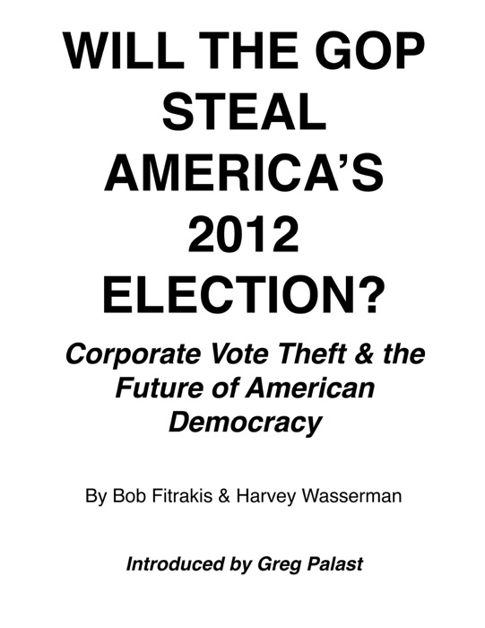 Will The GOP Steal America's 2012 Election?