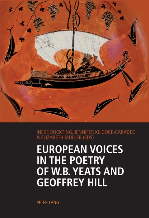 European Voices in The Poetry Of W.B. Yeats And Geoffrey Hill