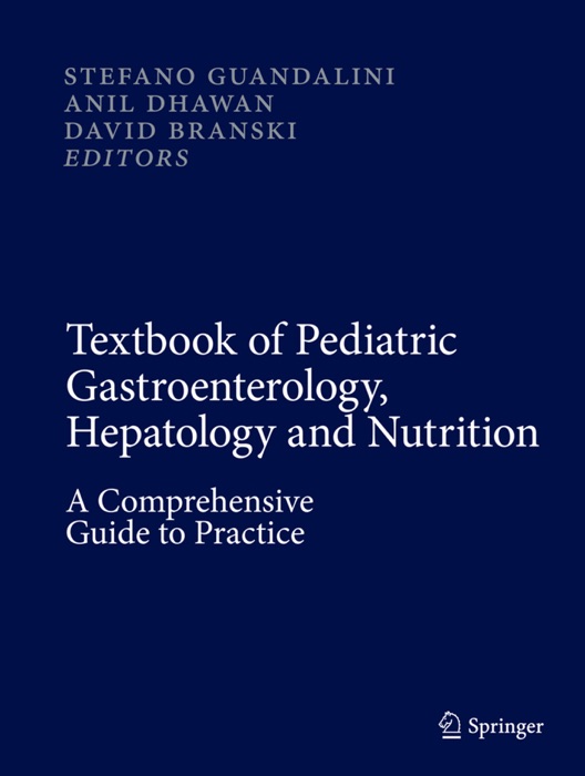 Textbook of Pediatric Gastroenterology, Hepatology and Nutrition