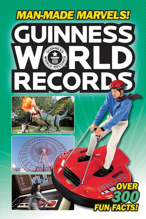 Guinness World Records: Man-Made Marvels!