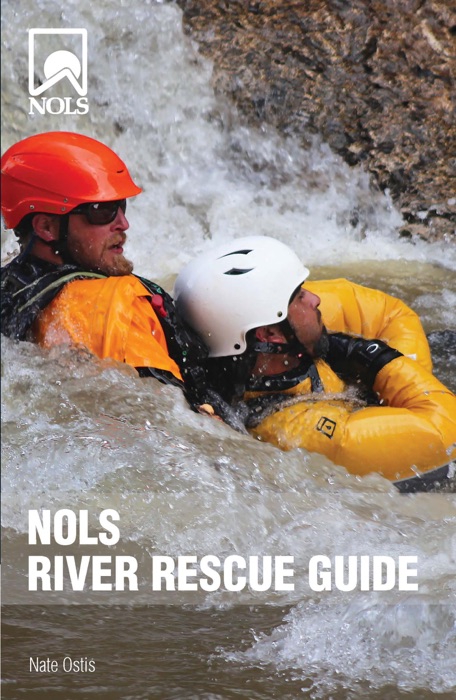NOLS River Rescue Guide