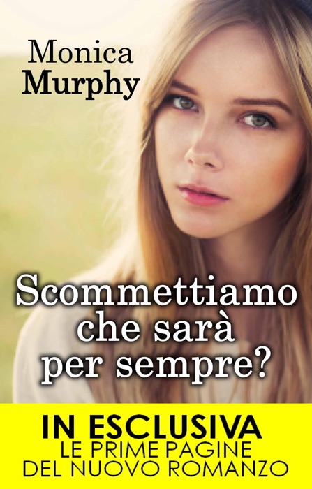 Scommettiamo che sarà per sempre?