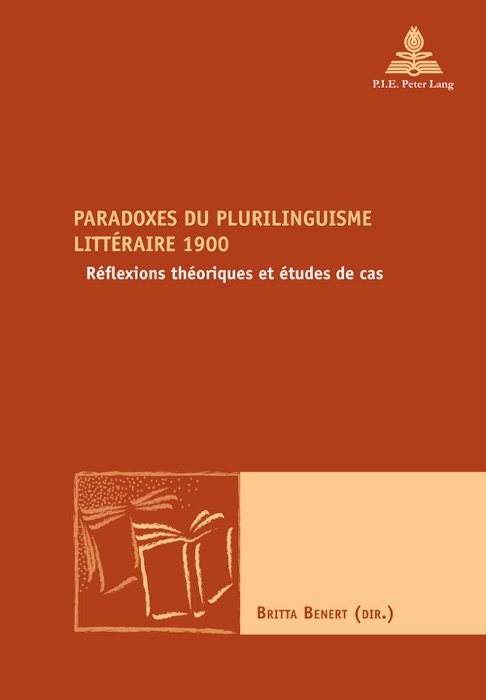 Paradoxes du plurilinguisme littéraire 1900