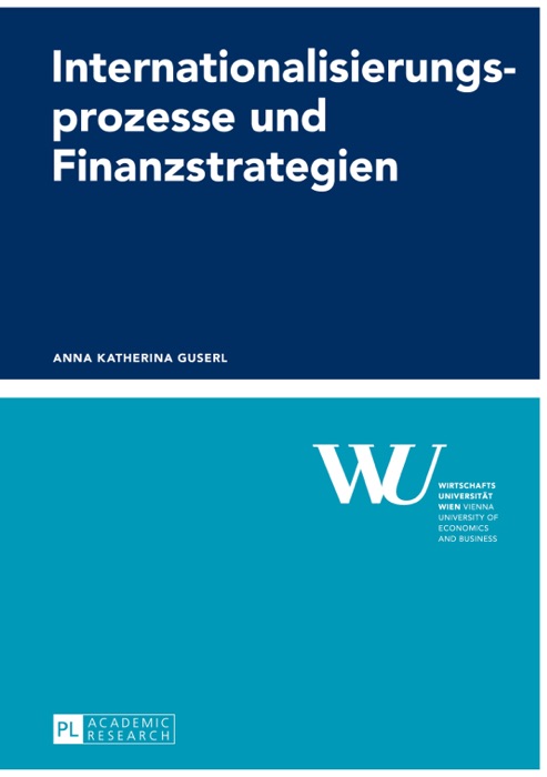 Internationalisierungsprozesse und Finanzstrategien