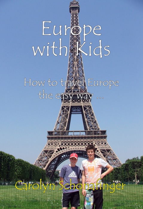 Europe with Kids: How to travel Europe the easy way