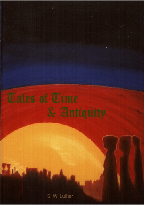 Tales of Time & Antiquity