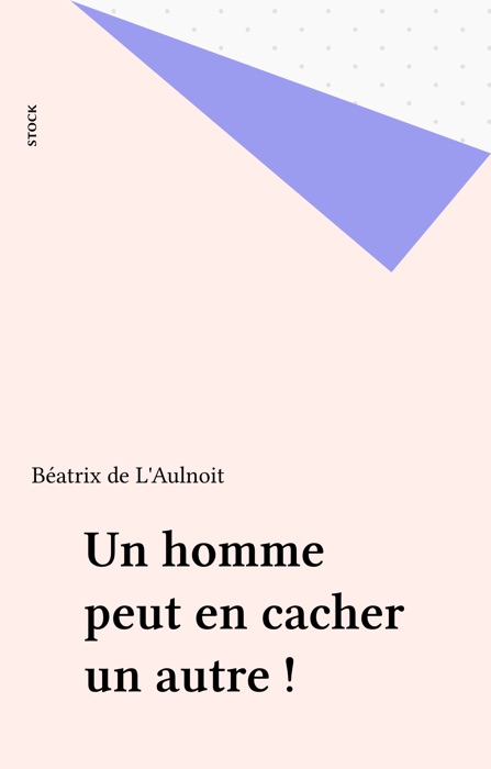 Un homme peut en cacher un autre !