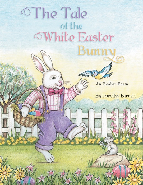 The Tale of the White Easter Bunny
