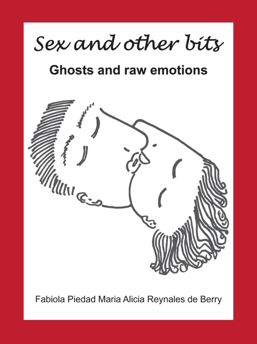 Sex and Other Bits: Ghosts and Raw Emotions