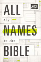 Thomas Nelson - All the Names in the Bible artwork
