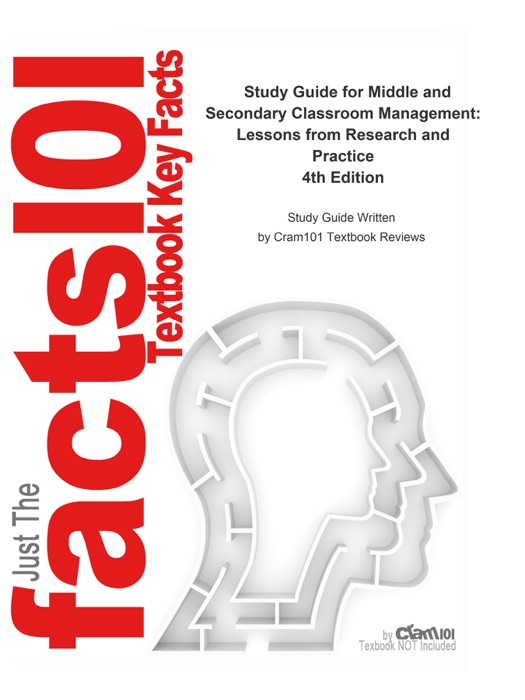 Study Guide for Middle and Secondary Classroom Management: Lessons from Research and Practice