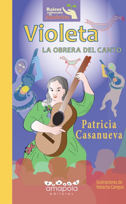 Violeta. La obrera del canto