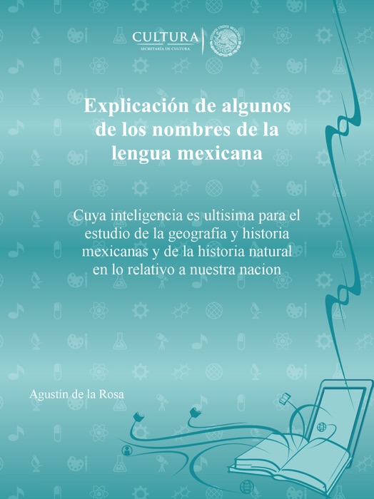 Explicación de algunos de los nombres de la lengua mexicana