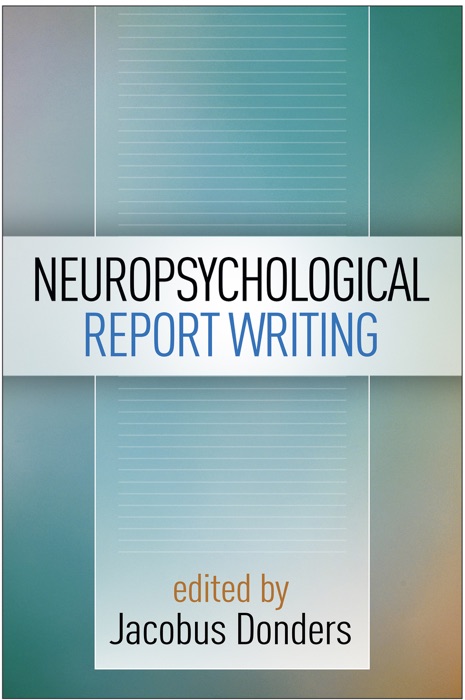 Neuropsychological Report Writing