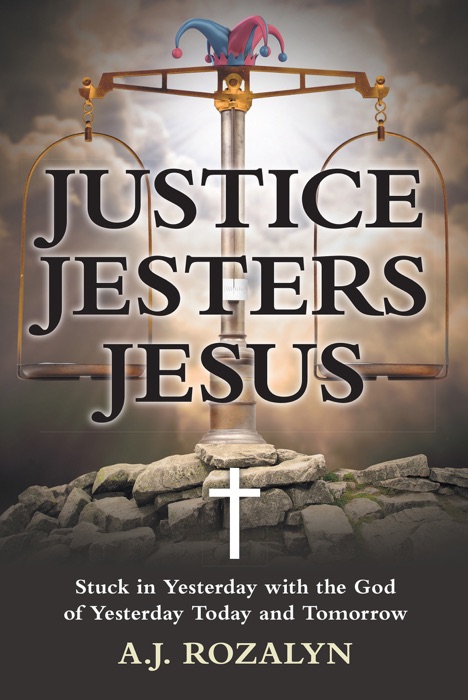 Justice Jesters Jesus