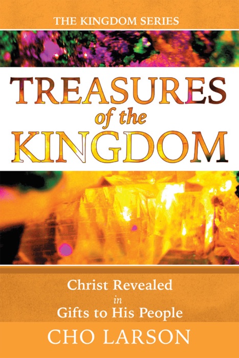 Treasures of the Kingdom