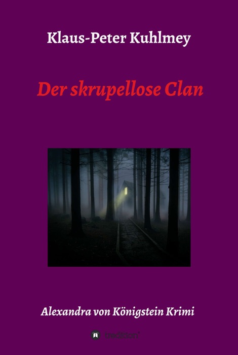 Der skrupellose Clan