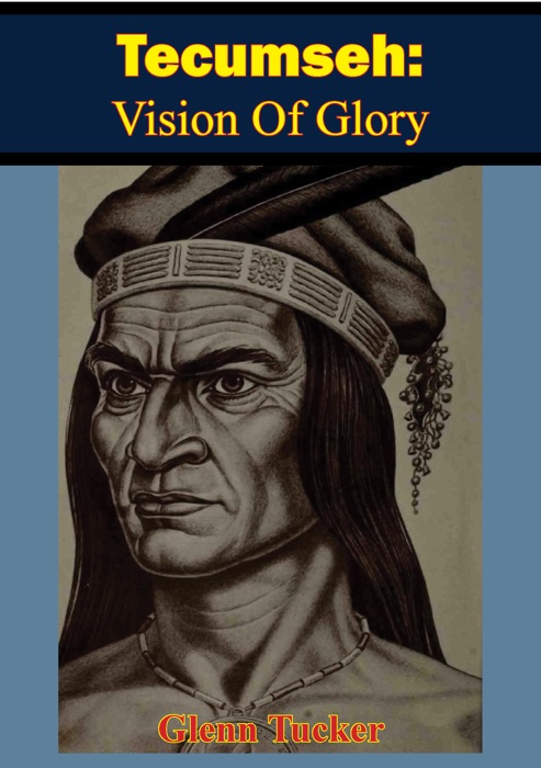 Tecumseh: Vision of Glory