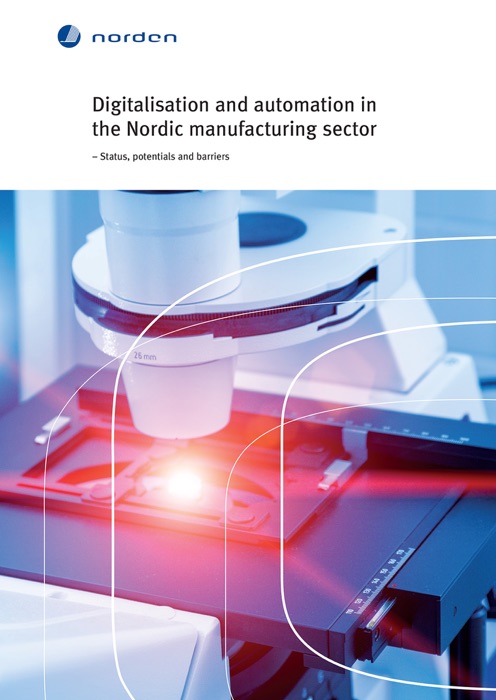 Digitalisation and automation in the Nordic manufacturing sector