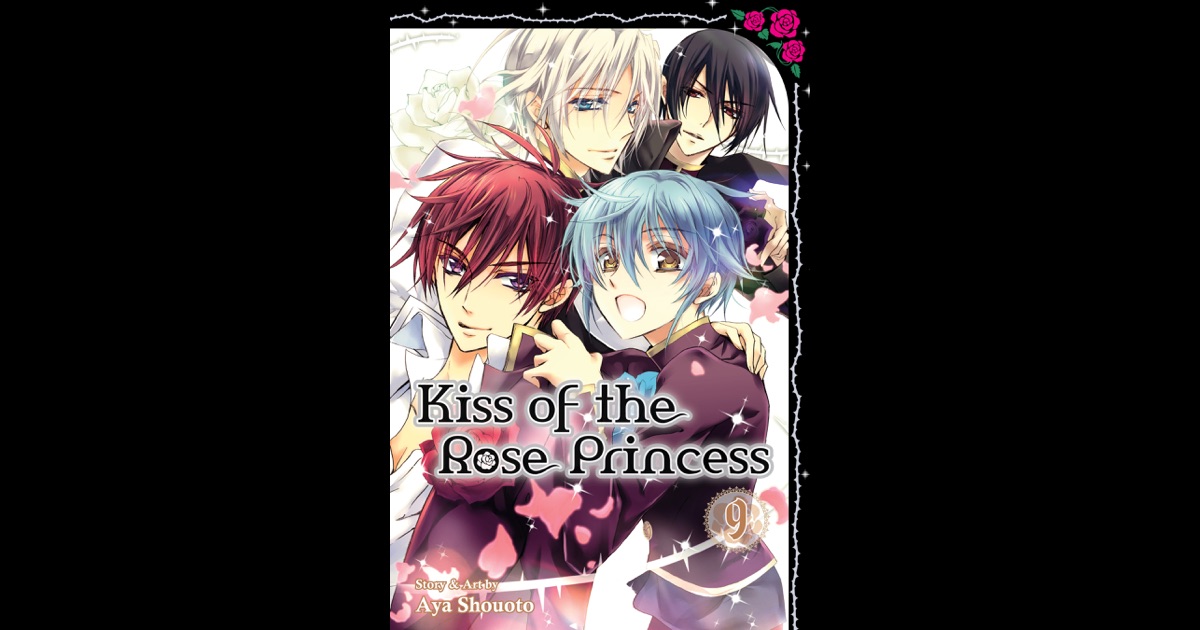 Kiss Of The Rose Princess Vol 9 By Aya Shouoto On Ibooks