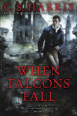 When Falcons Fall - C. S. Harris