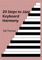 Sid Thomas - 20 Steps to Jazz Keyboard Harmony artwork