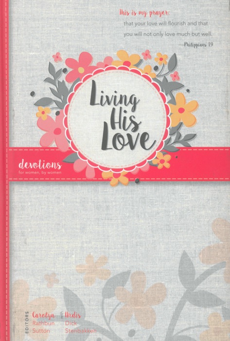 Living His Love (2016 Women's Devotional)