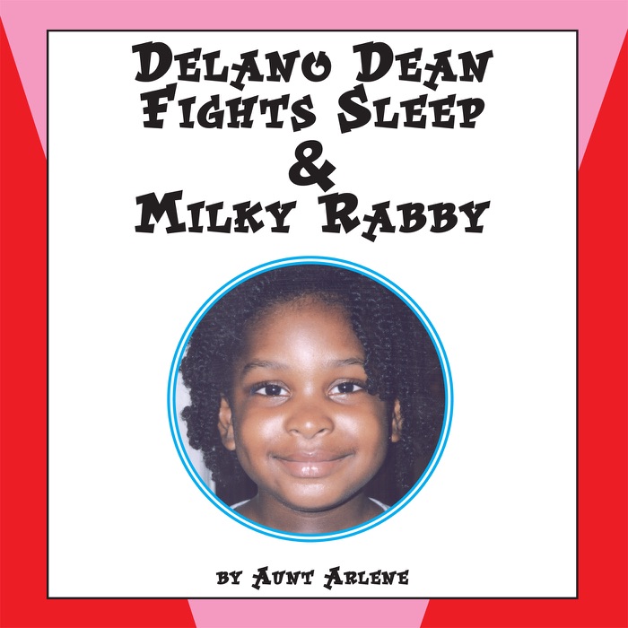 Delano Dean Fights Sleep & Milky Rabby