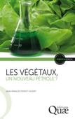 Les végétaux, un nouveau pétrole ? - Jean-François Morot-Gaudry