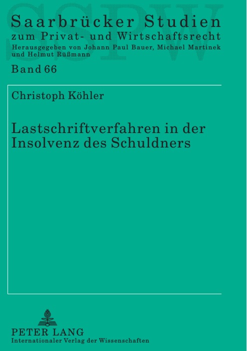 Lastschriftverfahren in der Insolvenz des Schuldners