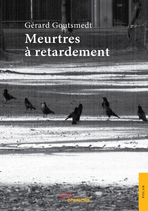 Meurtres à retardement