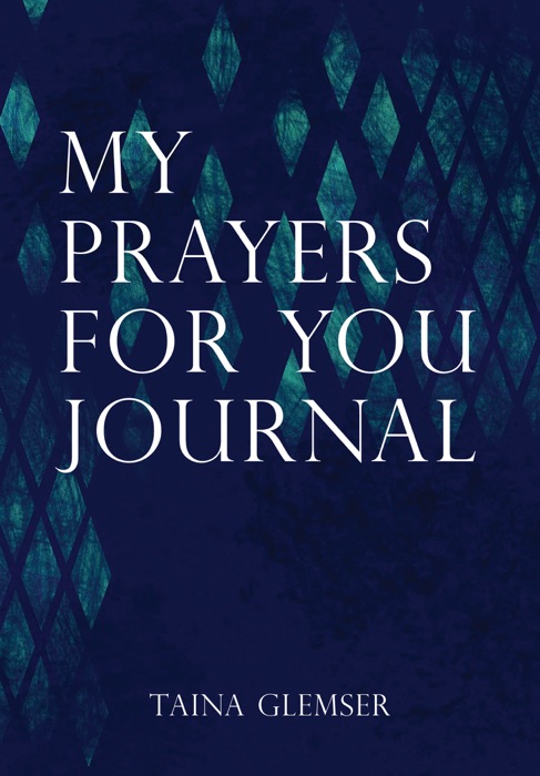 My Prayers for You Journal