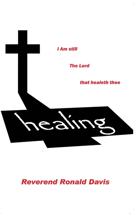 I Am Still the Lord That Healeth Thee