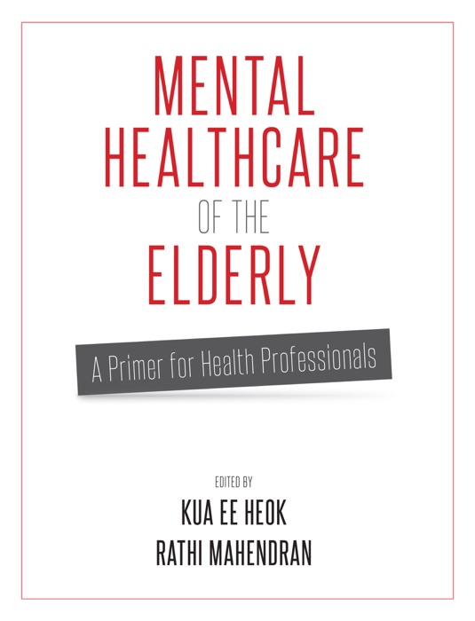 MENTAL HEALTHCARE OF THE ELDERLY