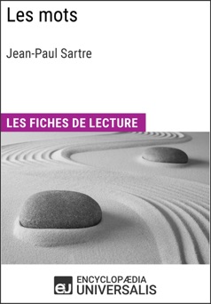 Les Mots de Jean-Paul Sartre - Encyclopaedia Universalis