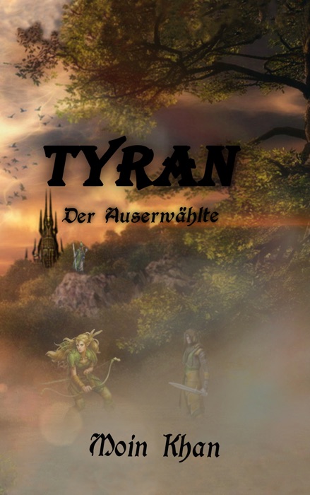 Tyran der Auserwählte