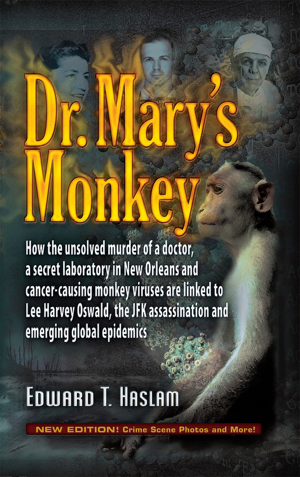 Read & Download Dr. Mary's Monkey Book by Edward T. Haslam Online