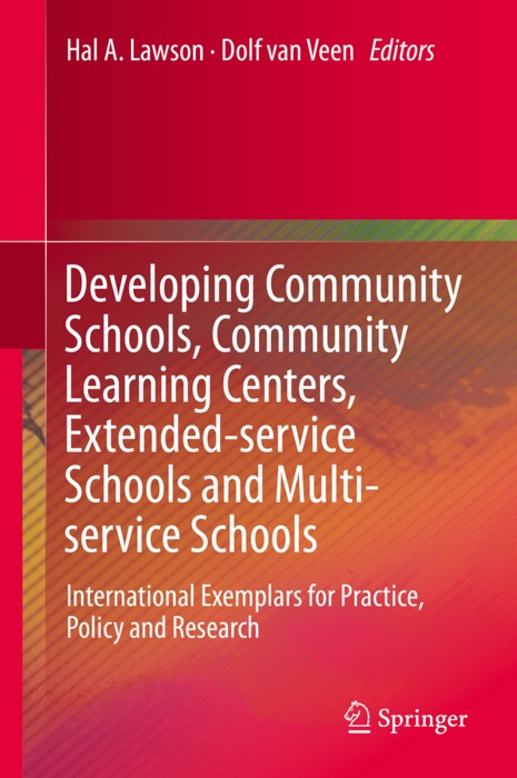 Developing Community Schools, Community Learning Centers, Extended-service Schools and Multi-service Schools